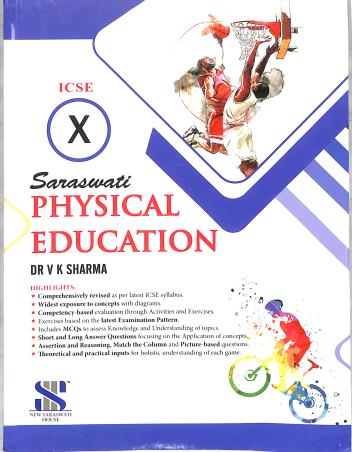 Book cover number 2 for Saraswati Physical Education Class 10 (ICSE) written by V. K. Sharma published by New Saraswati House (India) Pvt. Ltd.
