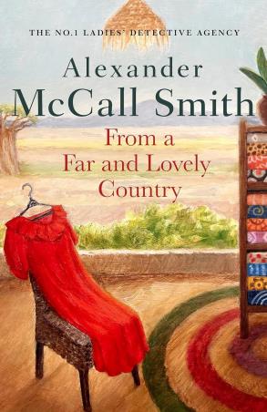 Book cover number 1 for From A Far And Lovely Country written by Alexander McCall Smith published by Abacus