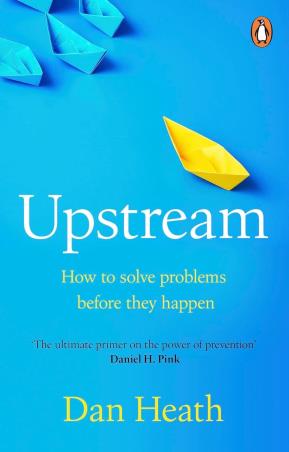 Book cover number 1 for Upstream written by Dan Heath published by Penguin Books