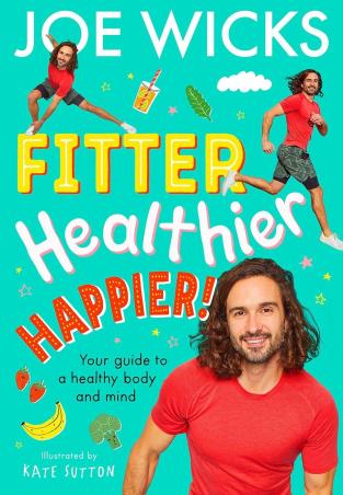 Book cover number 1 for Fitter, Healthier, Happier!: Your Guide To A Healthy Body And Mind written by Steve Cole, Joe Wicks published by Harper Collins Publishers