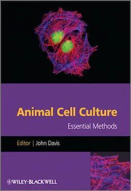 Book cover number 1 for Animal Cell Culture : Essential Methods written by John M. Davis published by Wiley Blackwell
