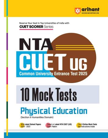Book cover number 1 for NTA CUET UG 10 Mock Tests Physical Education (2025) written by Rudraksh Tripathi, Sapna Sharma published by Arihant Publications (India) Limited