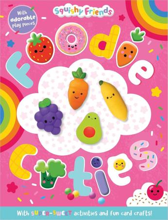 Book cover number 1 for Squishy Friends : Foodie Cuties written by Craig Nye published by Make Believe Ideas Ltd.