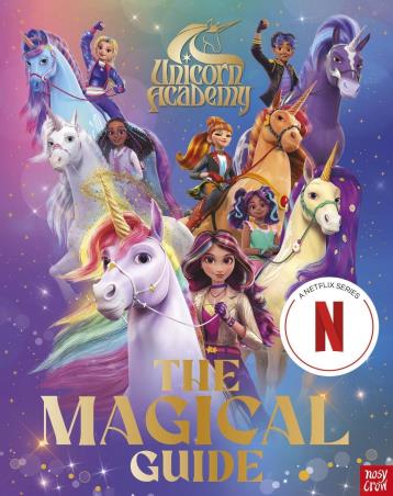 Book cover number 1 for Unicorn Academy : The Magical Guide written by NA published by Nosy Crow