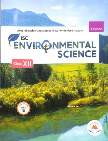 Book cover number 1 for ISC Environmental Science 12 NEP 2020 / NCF SE 2023 written by Amita Ganguly published by Marina Publications