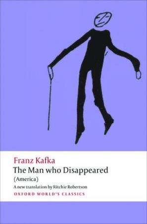 Book cover number 1 for The Man Who Disappeared (Oxford World's Classics) written by Franz Kafka published by Oxford University Press