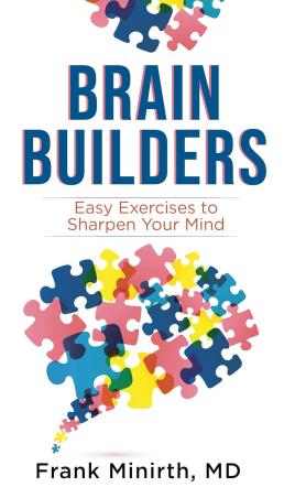 Book cover number 1 for Brain Builders - Easy Exercises To Sharpen Your Mind written by Frank Minirth published by Embassy Books