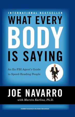 Book cover number 1 for What Every Body Is Saying written by Joe Navarro published by William Morrow