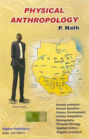 Book cover number 1 for Physical Anthropology (13 Edition) written by P. Nath published by Higher Publishers