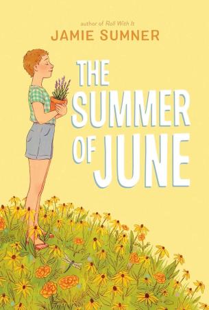 Book cover number 1 for The Summer Of June written by Jamie Sumner published by Atheneum Books