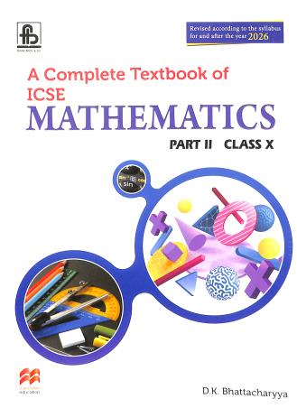 Book cover number 1 for A Complete Textbook Of ICSE Mathematics Part 2 Class 10 (2026) written by D. K. Bhattacharyya published by Frank Bros. & Co.