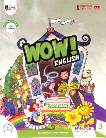 Book cover number 1 for Wow! English Coursebook 3 (NCF 2022-23) written by Susan Lannuzzi, Vaishali Mudgal published by Proficiency Learning Solutions Private Limited