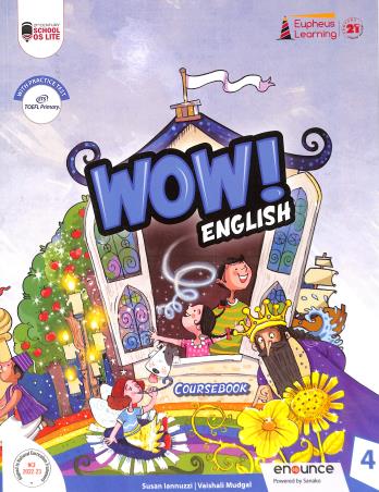 Book cover number 1 for Wow! English Coursebook 4 (NCF 2022-23) written by Susan Lannuzzi, Vaishali Mudgal published by Proficiency Learning Solutions Private Limited