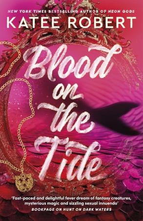 Book cover number 1 for Blood On The Tide written by Katee Robert published by Del Rey