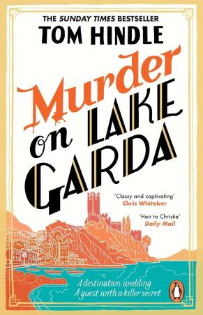 Book cover number 1 for Murder On Lake Garda written by Tom Hindle published by Penguin Books