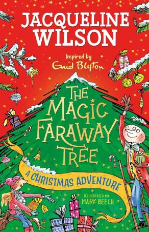 Book cover number 1 for The Magic Faraway Tree : A Christmas Adventure written by Jacqueline Wilson published by Hodder Children's Books