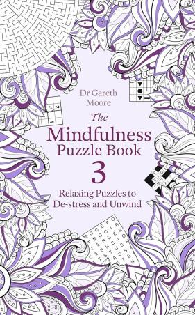 Book cover number 1 for The Mindfulness Puzzle Book 3 written by Gareth Moore published by Robinson