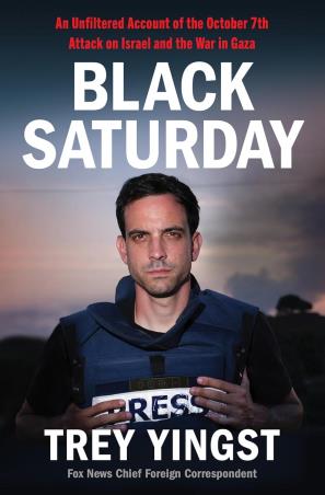 Book cover number 1 for Black Saturday written by Trey Yingst published by Broadside Books