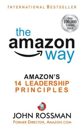 Book cover number 1 for The Amazon Way : Amazon's 14 Leadership Principles written by John Rossman published by Wisdom Tree