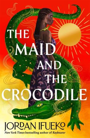 Book cover number 1 for The Maid And The Crocodile written by Jordan Ifueko published by Hot Key Books