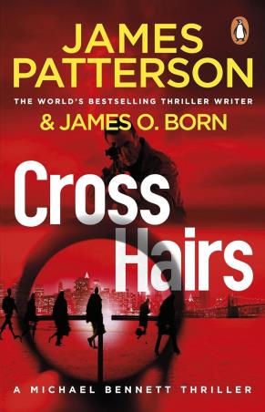Book cover number 1 for Cross Hairs written by James Patterson, James O. Born published by Penguin Books