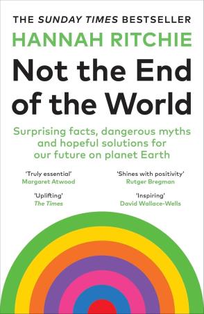 Book cover number 1 for Not The End Of The World written by Hannah Ritchie published by Vintage