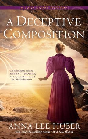 Book cover number 1 for A Deceptive Composition (A Lady Darby Mystery 12) written by Anna Lee Huber published by Berkley