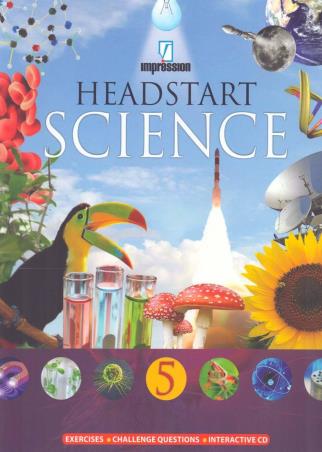 Book cover number 1 for Headstart Science 5 written by NA published by Impression