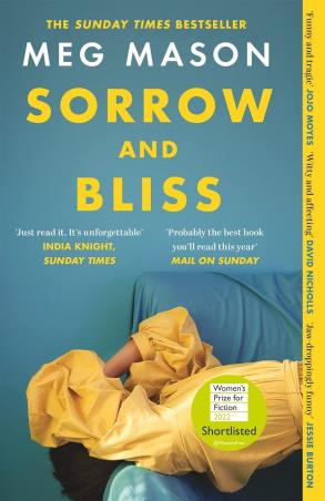 Book cover number 1 for Sorrow And Bliss written by Meg Mason published by Weidenfeld & Nicolson