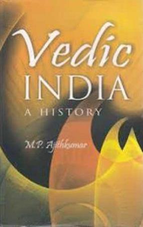 Book cover number 1 for Vedic India A History written by M.P. Ajithkumar published by Kalpaz Publications