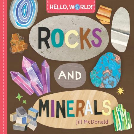 Book cover number 1 for Hello, World! Rocks And Minerals written by Jill McDonald published by Doubleday