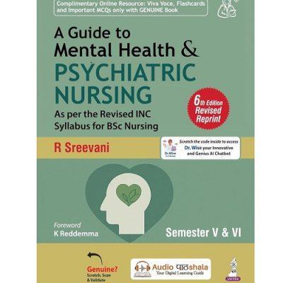 Book cover number 1 for A Guide To Mental Health & Psychiatric Nursing Semester 5 & 6 written by R. Sreevani published by Jaypee Brothers Medical Publishers (P) Ltd.