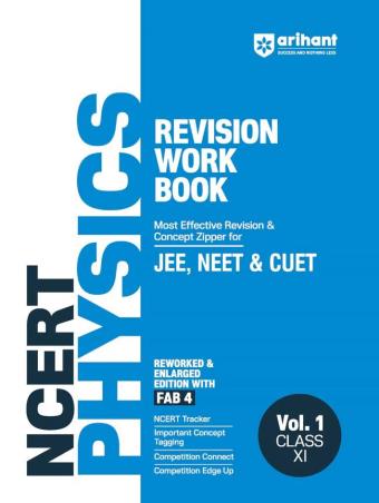 Book cover number 1 for NCERT Revision Workbook Physics Volume 1 Class 11 (JEE, NEET & CUET) written by Dharmendra Singh, Rajiv Pandey published by Arihant Prakashan
