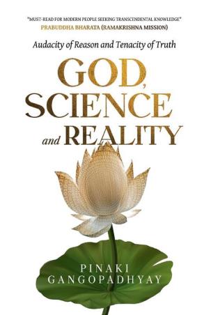 Book cover number 1 for God, Science And Reality written by Pinaki Gangopadhyay published by Books Way
