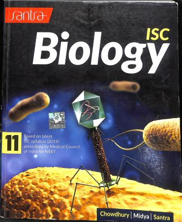 Book cover number 1 for Santra ISC Biology Class 11 written by Trilochan Midya, Dulal Chandra Santra, Makhan Chandra Chowdhury published by Santra Publication Pvt. Ltd