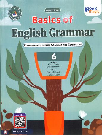 Book cover number 1 for Basics Of English Grammar 6 (NEP 2020 & NCF 2023) written by Charu Gupta, Anoushka Ghosh published by Book Magic