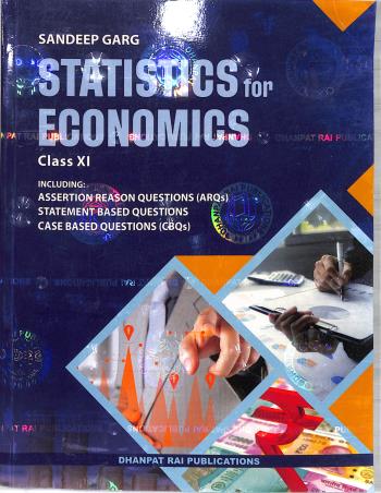 Book cover number 1 for Statistics For Economics Class 11 (2025 Edition) written by Sandeep Garg published by Dhanpat Rai Publications (P) Ltd.