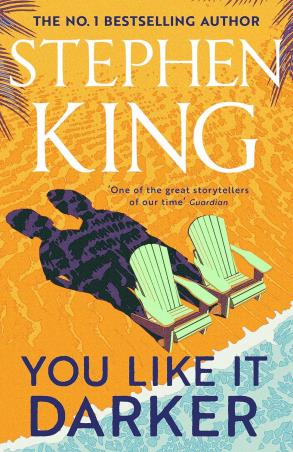 Book cover number 1 for You Like It Darker written by Stephen King published by Hodder & Stoughton Ltd.
