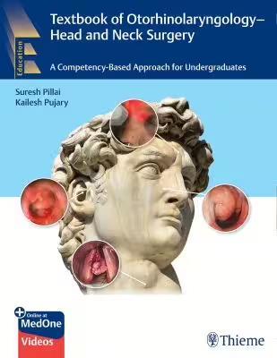 Book cover number 1 for Textbook Of Otorhinolaryngology Head And Neck Surgery written by Suresh Pillai, Kailesh Pujary published by Thieme Medical Publishers