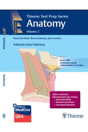 Book cover number 1 for Thieme Test Prep Series Volume 2 : Head and Neck, Neuroanatomy, Genetics written by Subhadra Devi Velichety published by Thieme Medical Publishers