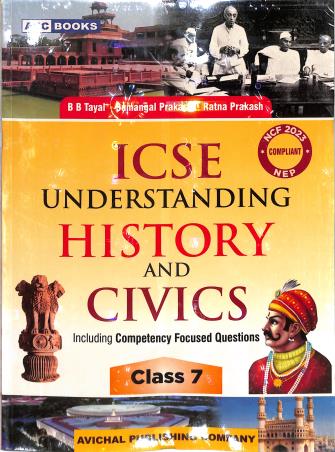 Book cover number 1 for APC ICSE Understanding History And Civics 7 (NEP / NCF 2023) written by B. B. Tayal, Sumangal Prakash, Ratna Prakash published by Avichal Publishing Company