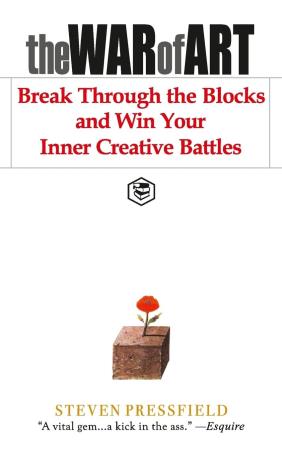 Book cover number 1 for The War Of Art : Break Through The Blocks And Win Your Inner Creative Battles written by Steven Pressfield published by Sanage Publishing