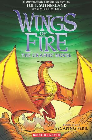 Book cover number 1 for Wings Of Fire : The Graphic Novel written by Tui T. Sutherland, Mike Holmes published by Scholastic