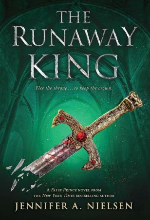Book cover number 1 for The Runaway King written by Jennifer A. Nielsen published by Scholastic