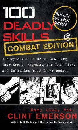 Book cover number 1 for 100 Deadly Skills written by Clint Emerson published by Sanage Publishing
