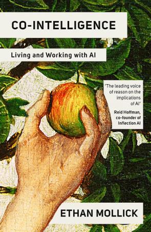 Book cover number 1 for Co-Intelligence : Living And Working With AI written by Ethan Mollick published by W. H. Allen