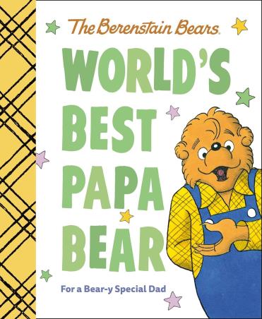 Book cover number 1 for World's Best Papa Bear written by Mike Berenstain published by Random House