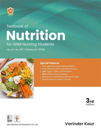 Book cover number 1 for Textbook Of Nutrition For GNM Nursing Students written by Varinder Kaur published by CBS Publishers & Distributors Pvt. Ltd.