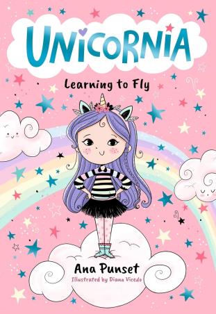 Book cover number 1 for Unicornia : Learning To Fly written by Ana Punset published by Walker Books