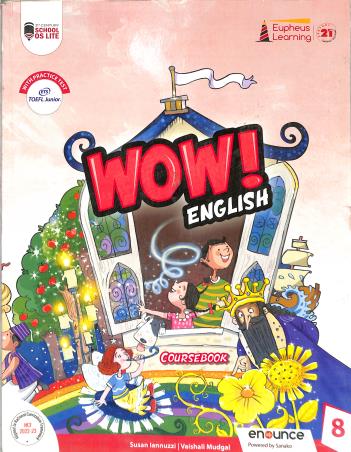 Book cover number 1 for Wow! English Coursebook 8 (NCF 2022-23) written by Susan Lannuzzi, Vaishali Mudgal published by Proficiency Learning Solutions Private Limited